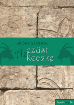 Brdy Sndor - Az ezst kecske