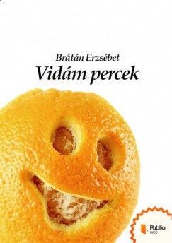 Brtn Erzsbet - Vidm percek