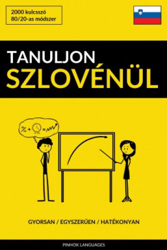 Tanuljon Szlovnl - Gyorsan / Egyszeren / Hatkonyan