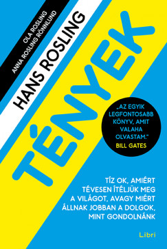 Ola Rosling - Hans Rosling - Anna Rosling Rnnlund - Tnyek