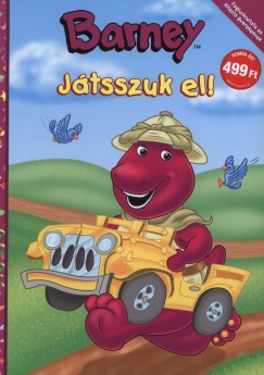 Barney - Jtszuk el!
