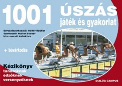 Walter Bucher  (Szerk.) - 1001 szs, jtk s gyakorlat+ bvrkods