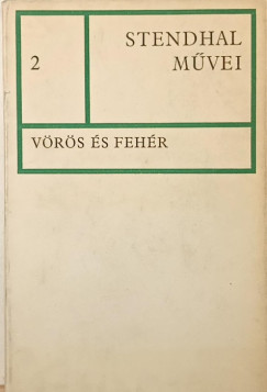 Stendhal , - Vörös és fehér - (számozott)