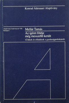 Mellár Tamás - Az ígéret földje még messzebb került