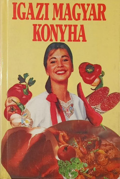 Doleskó Teréz (Rézi Néni) - Igazi magyar konyha