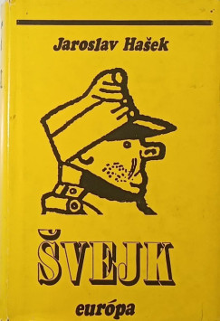 Jaroslav Hasek - Svejk