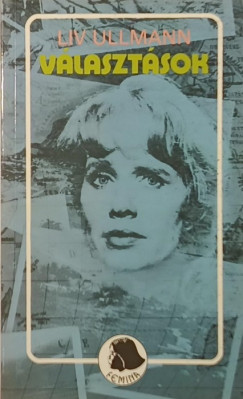 Liv Ullmann - V�laszt�sok