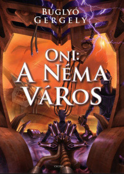 Bugly Gergely - Oni - A Nma vros