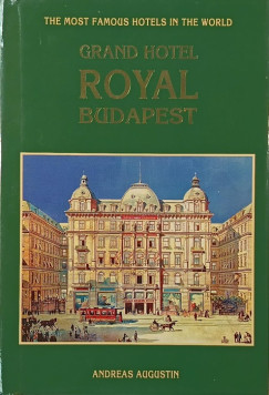 Andreas Augustin - Grand Hotel Royal Budapest