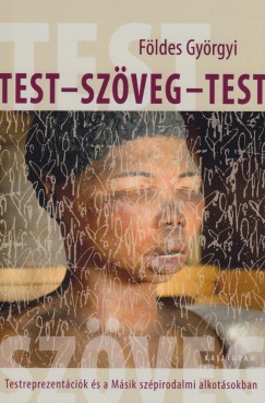 Fldes Gyrgyi - Test - szveg - test