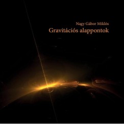 Nagy Gbor Mikls - Gravitcis alappontok