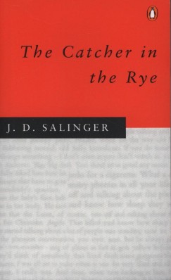 J. D. Salinger - The Catcher in the Rye