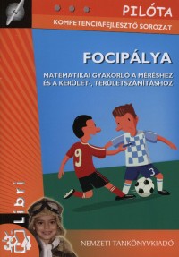 Balogh Magdolna - Fociplya - Matematikai gyakorl a mrshez s a kerlet-, terletszmtshoz