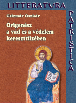 Csizmr Oszkr - Babarczi-Gyrffy Andrea  (Szerk.) - Dolhai Lajos  (Szerk.) - Orosz Atanz  (Szerk.) - Perendy Lszl  (Szerk.) - rigensz a vd s vdelem kereszttzben