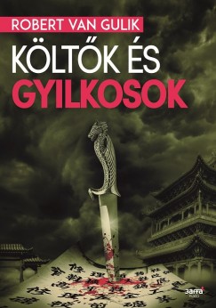 Robert Van Gulik - Kltk s gyilkosok