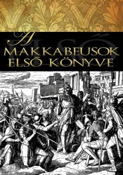 Alfred Rahlfs - A makkabeusok els knyve