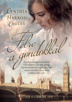 Cynthia Harrod-Eagles - Flre a gondokkal
