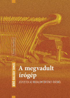 Br-Balogh Tams - A megvadult rgp