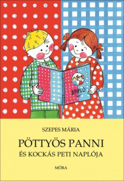 Szepes Mria - Pttys Panni s Kocks Peti naplja