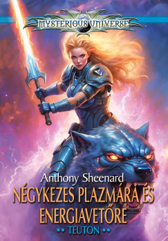 Anthony Sheenard - Ngykezes plazmra s energiavetre II.