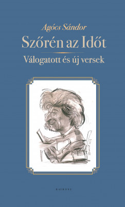 Agcs Sndor - Szrn az Idt