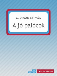 Mikszth Klmn - A j palcok