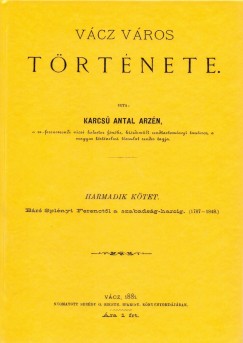 Karcs Antal Arzn - Vcz vros trtnete III.