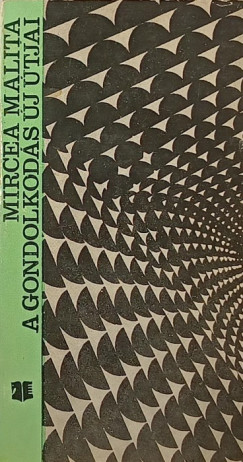 Mircea Malita - A gondolkodás új útjai