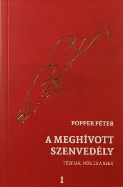 Popper Péter - A meghívott szenvedély