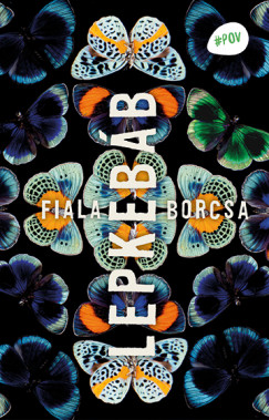 Fiala Borcsa - Lepkebáb