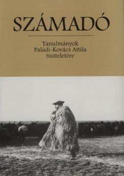 Hla Jzsef  (Szerk.) - Szarvas Zsuzsa  (Szerk.) - Szilgyi Mikls  (Szerk.) - Szmad