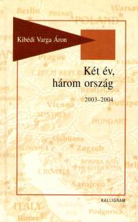 Kibdi Varga ron - Kt v, hrom orszg