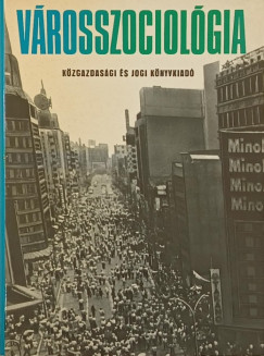 Szelnyi Ivn  (Vl.) - Vrosszociolgia
