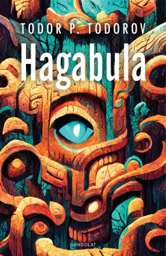 Todor P. Todorov - Hagabula