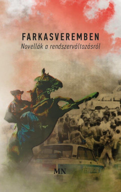 Br Gergely  (Szerk.) - Farkasveremben