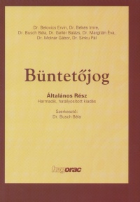 Dr. Bks Imre - Dr. Belovics Ervin - Margitn va - Dr. Molnr Gbor - Dr. Sinku Pl - Bntetjog -  ltalnos rsz