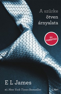 E L James - A szrke tven rnyalata