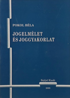 Pokol Bla - Jogelmlet s joggyakorlat