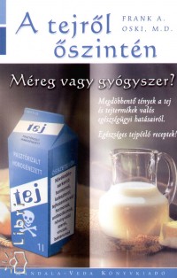 Frank A. Oski - A tejrl szintn