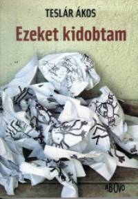 Teslr kos - Ezeket kidobtam