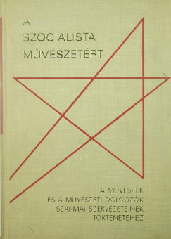 Gerelyes Ede  (Szerk.) - A szocialista mvszetrt