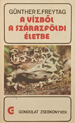 Günther E. Freytag - A vízből a szárazföldi életbe