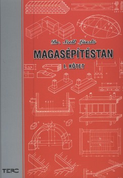 Dr. Szll Lszl - Magasptstan I. ktet