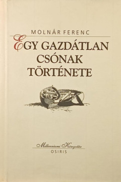 Molnár Ferenc - Egy gazdátlan csónak története