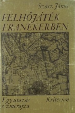 Szsz Jnos - Felhjtk Franekerben