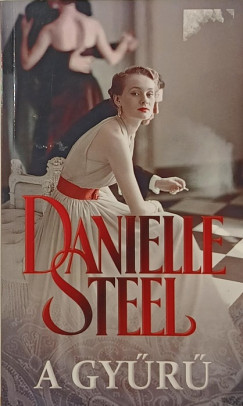 Danielle Steel - A gyűrű