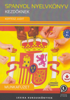 Kertsz Judit - Spanyol nyelvknyv kezdknek - Munkafzet