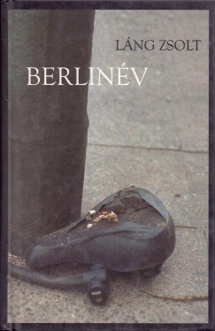 Lng Zsolt - Berlinv