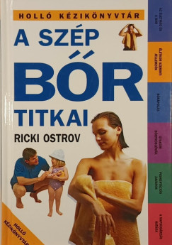 Ricki Ostrov - A szép bőr titkai