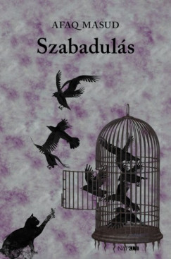 Afaq Masud - Szabaduls